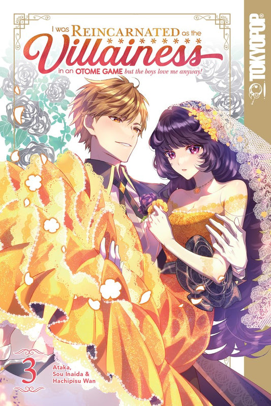 I Was Reincarnated as the Villainess in an Otome Game but the Boys Love Me Anyway!, Vol. 03