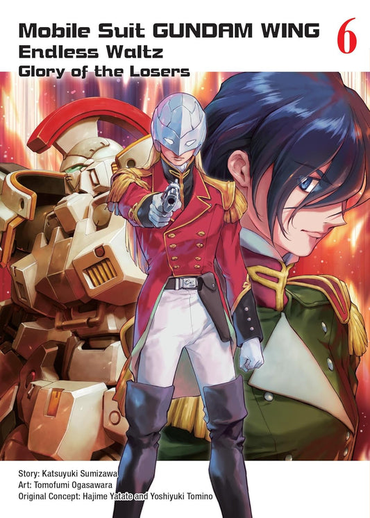 Mobile Suit Gundam Wing - Endless Waltz: Glory of the Losers, Vol. 06