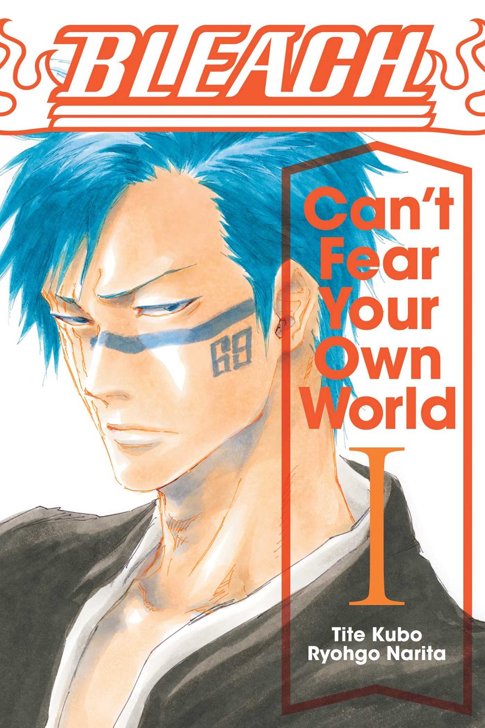 Bleach: Can't Fear Your Own World Vol. 01