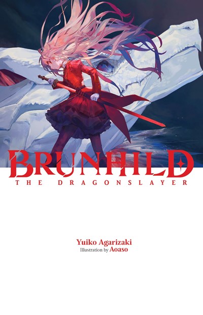 Brunhild the Dragonslayer, light novel