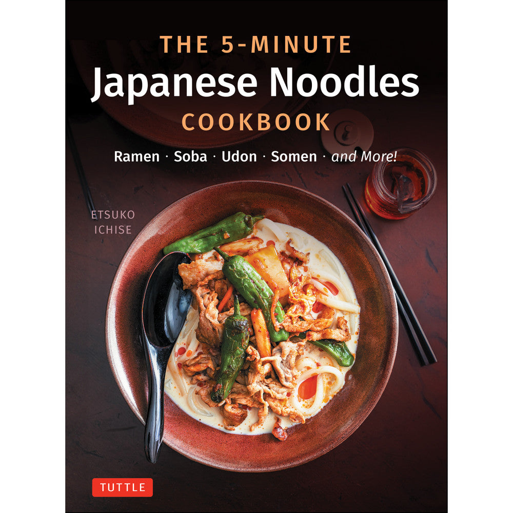 The 5-Minute Japanese Noodles Cookbook