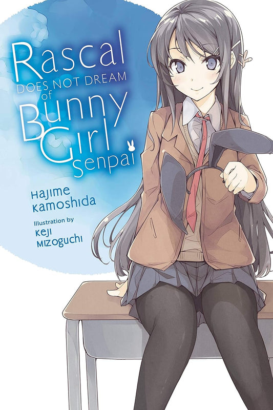 Rascal Does Not Dream of Bunny Girl Senpai, light novel