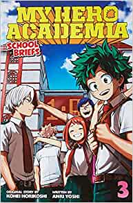 My Hero Academia: School Briefs, Vol. 03