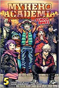 My Hero Academia: School Briefs, Vol. 05