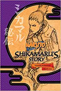 Naruto: Shikamaru's Story - A Cloud Drifting in the Silent Dark