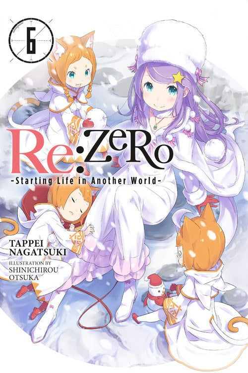 Re:ZERO - Starting Life in Another World, light novel Vol. 06