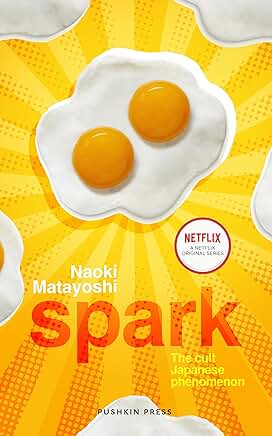 Spark: The Cult Japanese Phenomenon - Naoki Matayoshi