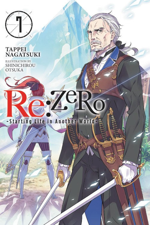 Re:ZERO - Starting Life in Another World, light novel Vol. 07