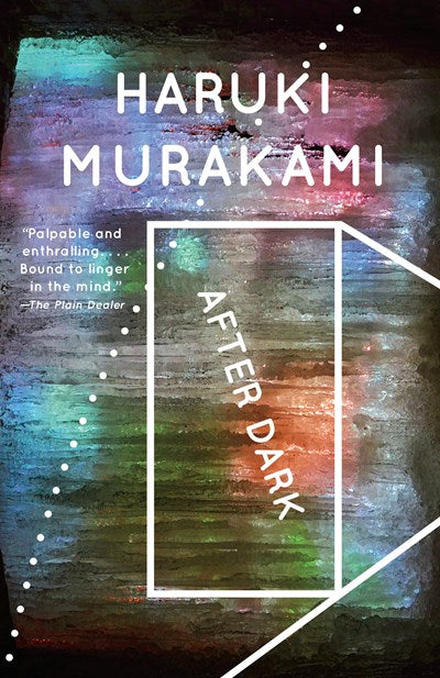 After Dark - Murakami