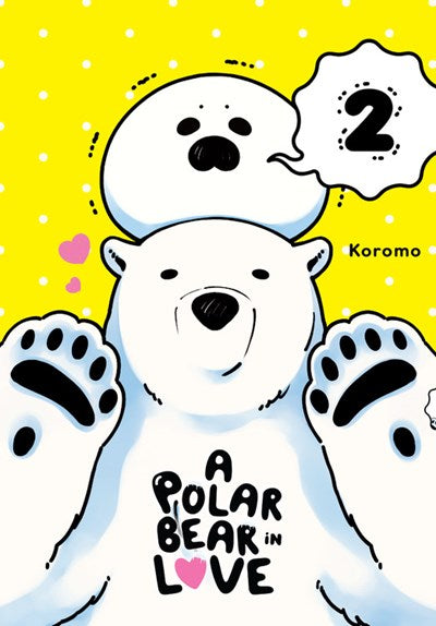 A Polar Bear In Love, Vol. 02