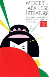 Modern Japanese Literature - From 1868 To The Present Day