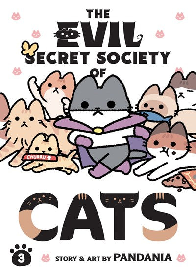 The Evil Secret Society of Cats, Vol. 03