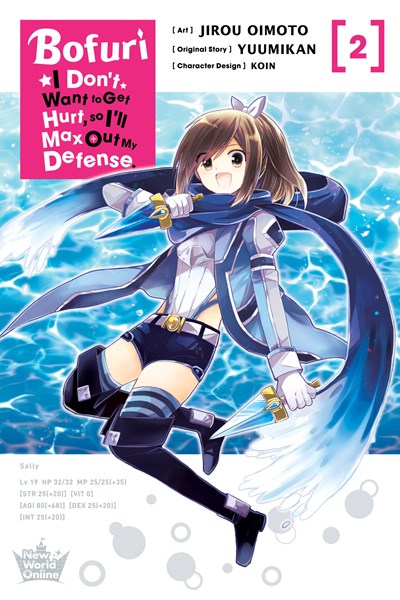 Bofuri: I Don't Want to get Hurt, so I'll Max Out my Defense, Vol. 02