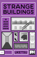 Strange Buildings - Uketsu