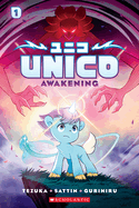 Unico: Awakening Vol. 01