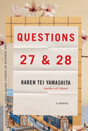 Questions 27 & 28 - Karen Tei Yamashita