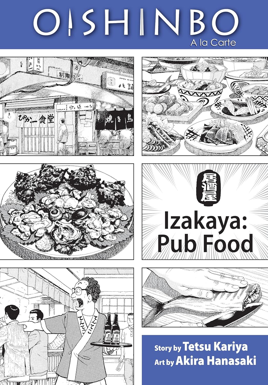 Oishinbo, Vol. 07: Izakaya - Pub Food