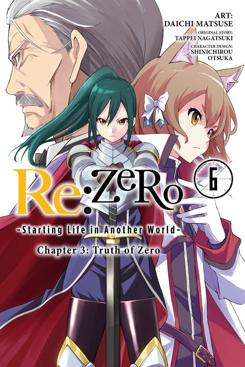 Re:ZERO - Starting Life in Another World: Chapter 03: Truth of Zero, manga Vol. 06