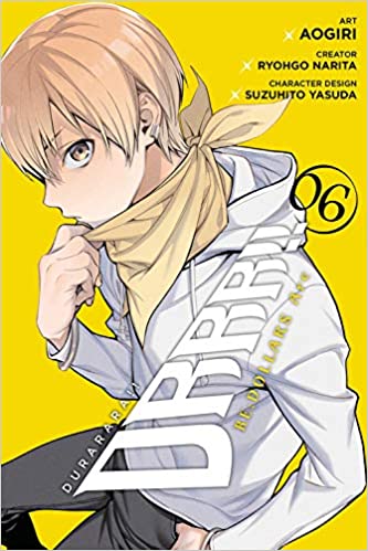 Durarara!! RE;DOLLARS Arc, Vol. 06