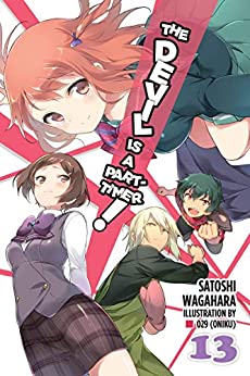 The Devil Is a Part-Timer!, light novel Vol. 13