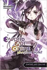 Sword Art Online, light novel Vol. 05: Phantom Bullet