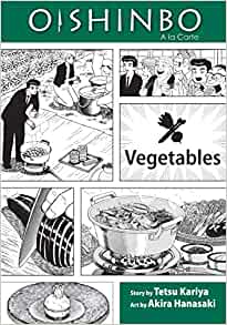 Oishinbo, Vol. 05: Vegetables