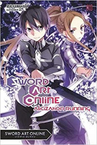 Sword Art Online, light novel Vol. 10: Alicization Running