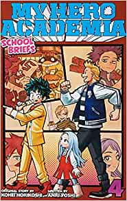 My Hero Academia: School Briefs, Vol. 04