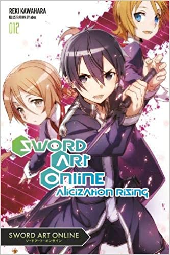 Sword Art Online, light novel Vol. 12: Alicization Rising