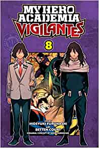 My Hero Academia: Vigilantes, Vol. 08