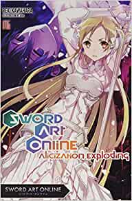 Sword Art Online, light novel Vol. 16: Alicization Exploding