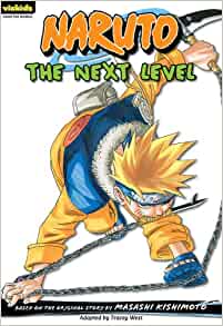 VIZKIDS Naruto: The Next Level, chapter book Vol. 07