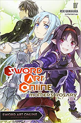 Sword Art Online, light novel Vol. 07: Mother's Rosary