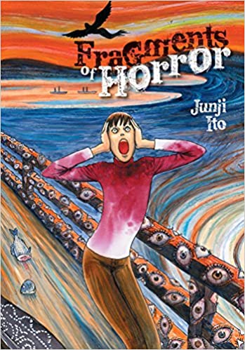 Fragments of Horror: Junji Ito Story Collection
