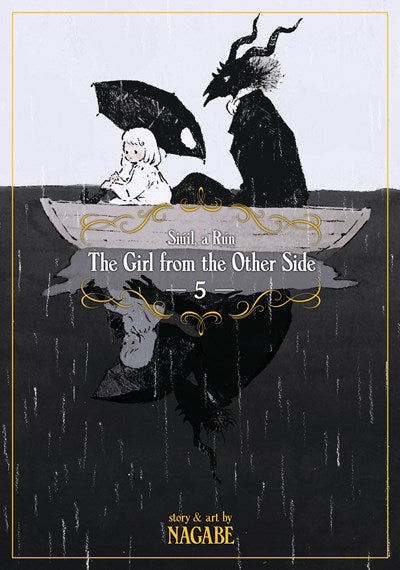 The Girl From the Other Side: Siúil, A Rún Vol. 05