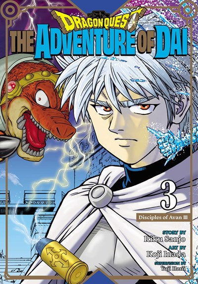 Dragon Quest: The Adventure of Dai, Vol. 03 : Disciples of Avan